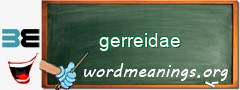 WordMeaning blackboard for gerreidae